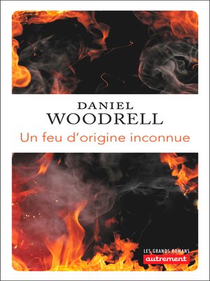 cover image of Un feu d'origine inconnu